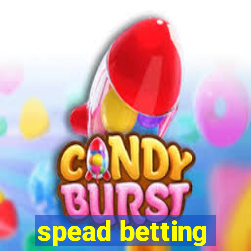 spead betting